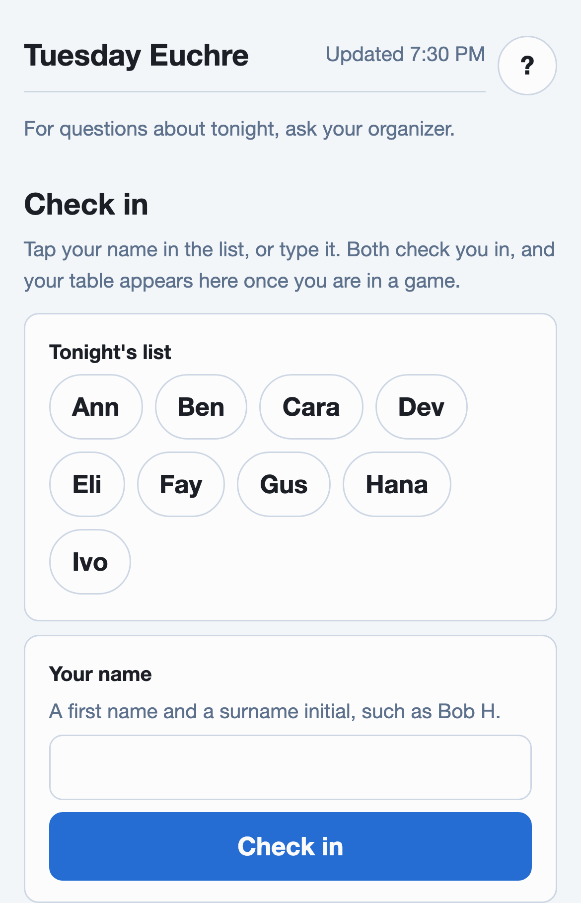 The check-in screen on a phone: the list of names to tap, and a box to type a new one.