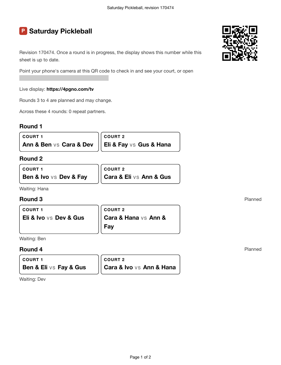 Page 1 of a printed lineup for pickleball: the league's name and revision, then rounds 1 to 4, each court's players, and who waits.